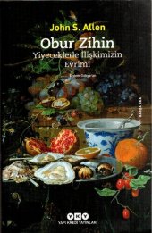 book Obur Zihin: Yiyeceklerle İlişkimizin Evrimi