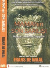 book Mama'nın Son Sarılışı: İnsan ve Hayvan Duygularının Evrimsel Kökeni