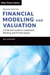 book Financial modeling and valuation : a practical guide to investment banking and private equity