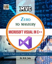 book Zero To Mastery In Microsoft Visual BASIC In C++, No.1 Microsoft Visual BASIC Book To Become Zero To Hero, This Amazing Book Covers A-Z Microsoft Visual ... Edition (Zero To Mastery Computer Series)