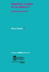 book Populistas: el poder de las palabras. Estudios de política