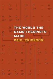 book The World the Game Theorists Made