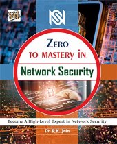 book Zero To Mastery In Network Security- No.1 Network Security Book To Become Zero To Hero In Network Security, This Amazing Network Security Book Covers A-Z ... Edition (Zero To Mastery Computer Series)