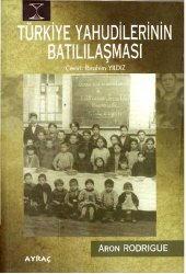 book Türkiye Yahudilerinin Batılaşması: Alliance Okulları 1860-1925