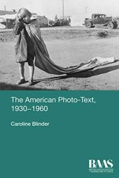 book The American Photo-Text, 1930-1960