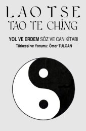 book Tao Te Ching -Yol ve Erdem: Söz ve Can Kitabı