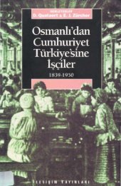 book Osmanlıdan Cumhuriyet Türkiye'sine İşçiler: 1839-1950