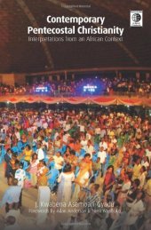 book Contemporary Pentecostal Christianity : interpretations from an African context