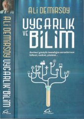 book Uygarlık ve Bilim: Evrimci gözüyle insanlığın sorunlarının kökeni, nedeni, çözümü