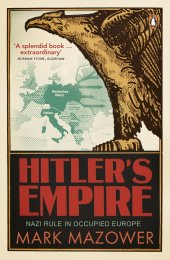 book Hitler's Empire: Nazi Rule in Occupied Europe