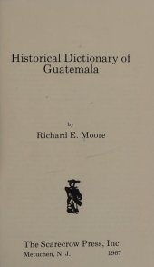 book Historical Dictionary of Guatemala