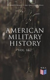 book American Military History Volume 2: The United States Army in a Global Era, 1917?2008