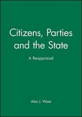 book Citizens, Parties and the State: A Reappraisal