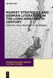 book Market Strategies and German Literature in the Long Nineteenth Century