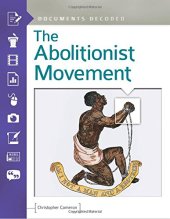 book The Abolitionist Movement: Documents Decoded