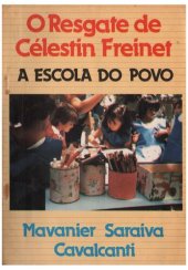 book O Resgate de Célestin Freinet - a escola do povo