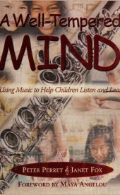 book A Well-Tempered Mind: Using Music to Help Children Listen and Learn