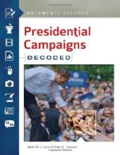 book Presidential Campaigns: Documents Decoded