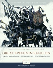 book Great Events in Religion [3 volumes]: An Encyclopedia of Pivotal Events in Religious History