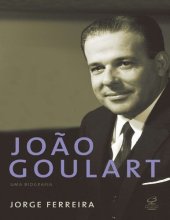 book João Goulart Uma Biografia