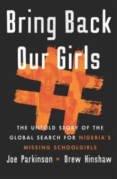 book Bring Back Our Girls: The Untold Story of the Global Search for Nigeria's Missing Schoolgirls