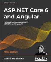 book ASP.NET Core 6 and Angular: Full-stack web development with ASP.NET 6 and Angular 13, 5th Edition