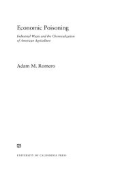 book Economic Poisoning: Industrial Waste and the Chemicalization of American Agriculture