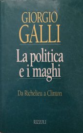 book La politica e i maghi. Da Richelieu a Clinton