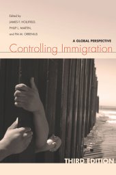 book Controlling Immigration: A Global Perspective, Third Edition