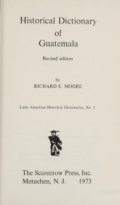 book Historical Dictionary of Guatemala, Revised edition