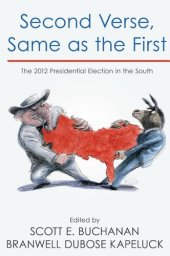 book Second Verse, Same as the First: The 2012 Presidential Election in the South