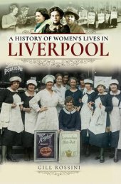 book A History of Women's Lives in Liverpool