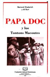 book Papa Doc y los Tontons Macoutes : la verdad sobre Haití