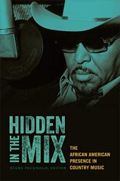 book Hidden in the Mix: The African American Presence in Country Music