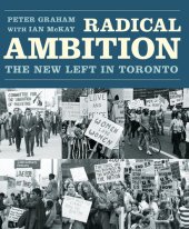 book Radical Ambition: The New Left in Toronto