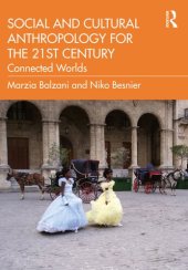 book Social and Cultural Anthropology for the 21st Century