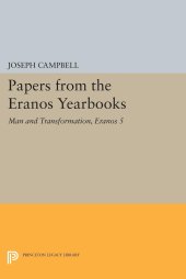 book Papers from the Eranos Yearbooks, Eranos 5: Man and Transformation