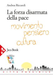 book La forza disarmata della pace