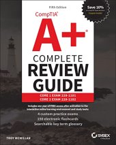 book CompTIA A+ Complete Review Guide: Core 1 Exam 220-1101 and Core 2 Exam 220-1102