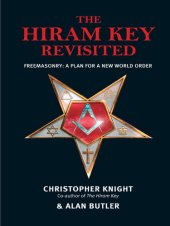 book The Hiram Key Revisited - Freemasonry: A Plan for a New World-Order