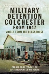 book Military Detention Colchester From 1947