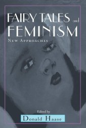 book Fairy Tales and Feminism: New Approaches