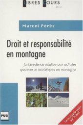 book Droit et responsabilité en montagne : Jurisprudence commentée des activités sportives et touristiques