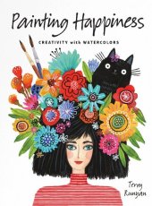 book Painting Happiness: Creativity with Watercolors