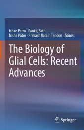 book The Biology of Glial Cells: Recent Advances