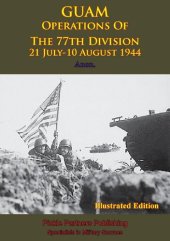 book Guam : operations of the 77th Division, 21 July-10 August 1944