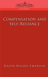 book Compensation and Self-Reliance (Cosimo Classics Philosophy)