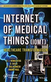 book The Internet of Medical Things (IoMT): Healthcare Transformation (Advances in Learning Analytics for Intelligent Cloud-IoT Systems)