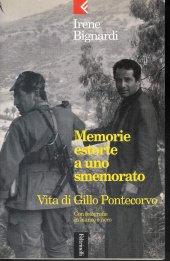 book Memorie estorte a uno smemorato. Vita di Gillo Pontecorvo