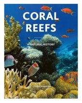 book Coral Reefs: A Natural History